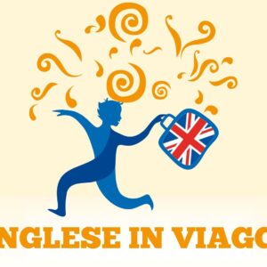 L'inglese per chi viaggia [Sedriano]